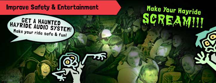 Get a haunted hayride audio system